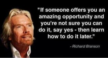 If-someone-offers-you-an-amazing-opportunity-and-you’re-not-sure-you-can-do-it-say-yes-then-learn-how-to-do-it-later_599x324