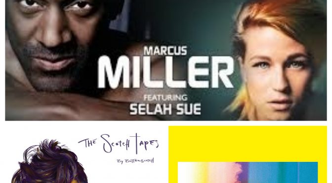 J-WAVEな日々に魅了された曲紹介 PART 65 〜 Butterscotch, cero & Marcus Miller feat Selah Sue