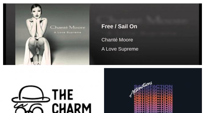 J-WAVEな日々に魅了された曲紹介 PART 85 〜 THE CHARM PARK,  Attractions & Chante Moore