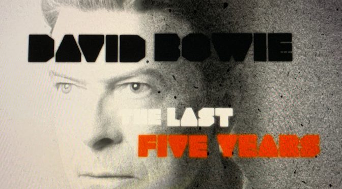 David Bowieが、2枚のアルバム The Next Day & Blackstar と、舞台 Lazarus に賭けた思い：映画『デヴィッド・ボウイ ー 最後の5年間 』鑑賞記