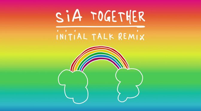 オーストラリア ライフスタイル＆ビジネス研究所：シーア（Sia）「Together (Initial Talk Remix)」ミュージックビデオ公開