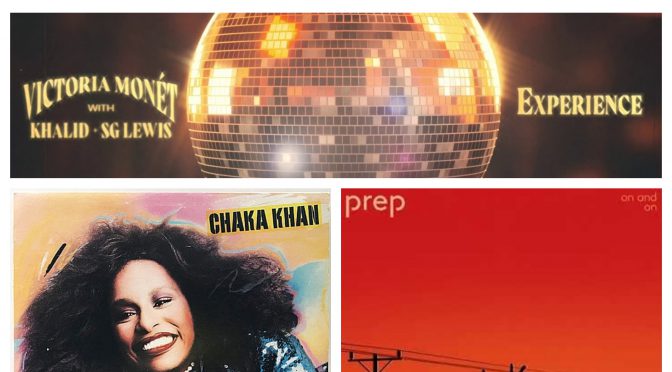 J-WAVEな日々に魅了された曲紹介 PART 135〜 PREP,  Chaka Khan & Victoria Monet