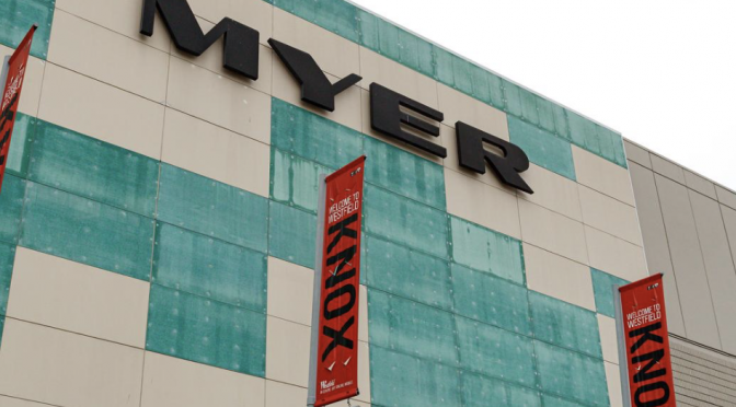 オーストラリア ライフスタイル＆ビジネス研究所：MYER、44年間営業 Knox Westfileld 店を（2021年）7月閉店