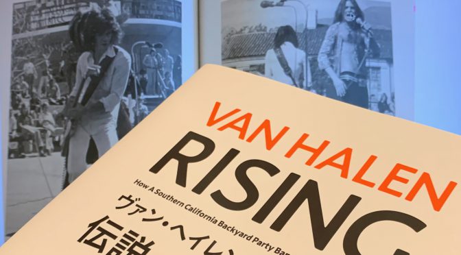 Greg Renoffが辿った VAN HALEN伝説が築かれるまでの軌跡：『ヴァン・ヘイレン・ライジング 伝説への導火線』中間記