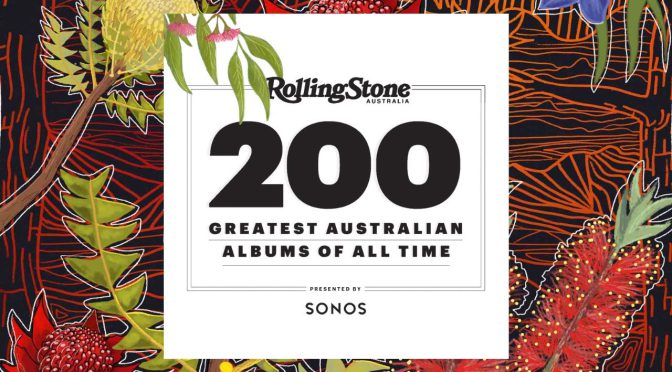 オーストラリア ライフスタイル＆ビジネス研究所：Rolling Stone Australia「オーストラリアの歴代最高のアルバムランキング」発表