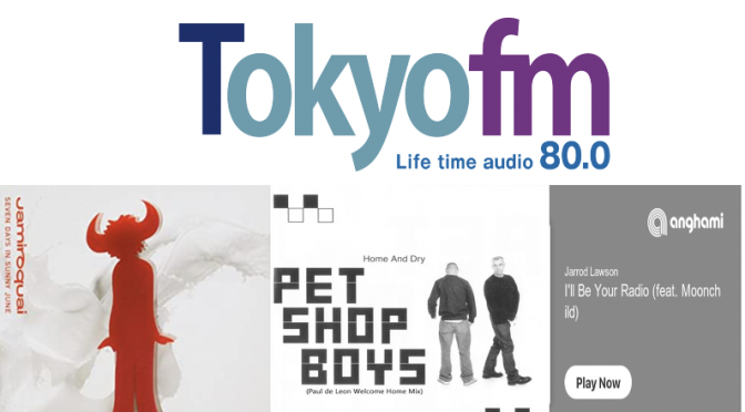 Tokyo FMも聴くようになって魅了された曲紹介 Volume 29 〜 Jamiroquai, Jarrod Lawson feat Moonchild, Pet Shop Boys